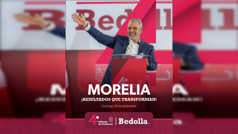 Bedolla detallará logros sin deuda pública en 4° informe de gobierno, en Morelia