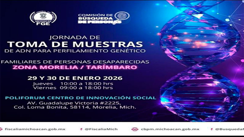 Lanza la FGE de Michoacán una invitación para participar en la 1ª Jornada de Toma de Muestras de ADN